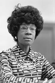 Shirley Chisholm (1924 - 2005)