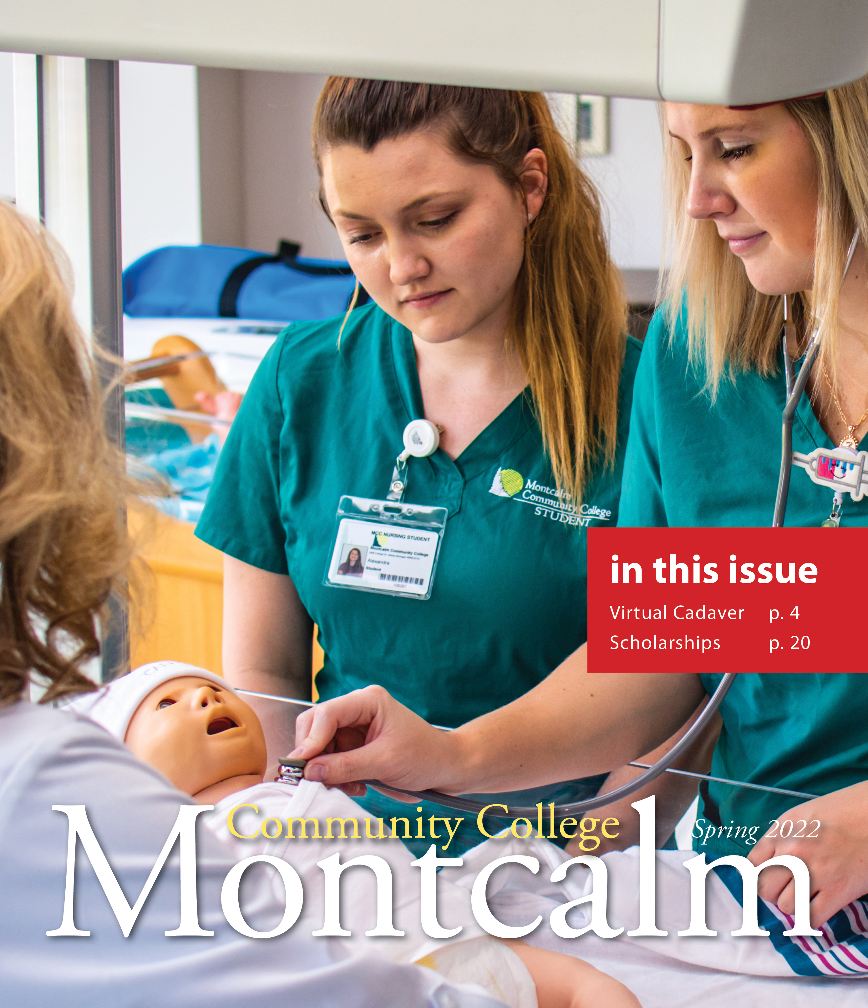 MCC nursing students Zoe Helmer of Six Lakes, at right, and Alexandra Swanger of Greenville examine the Baby Luna simulated manikin.